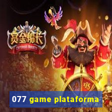 077 game plataforma